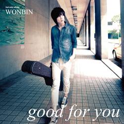 Wonbin : Good for You